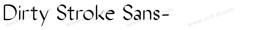 Dirty Stroke Sans字体转换